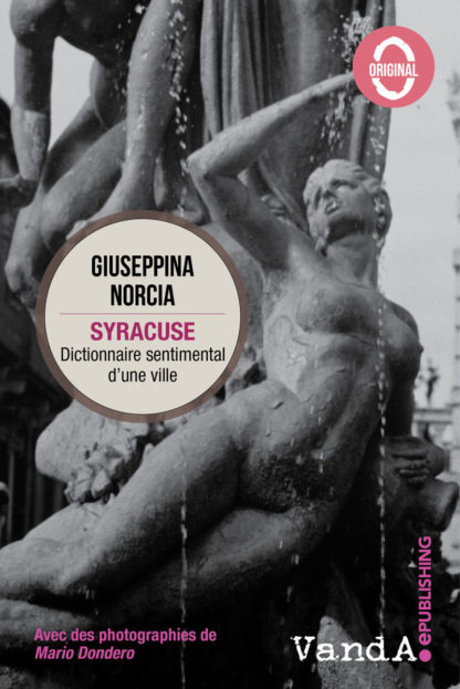 Syracuse. Dictionnaire sentimental d’une ville - eBook