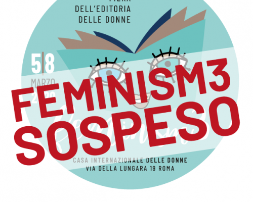 SOSPESO – Fiera dell’Editoria delle Donne Feminism 3