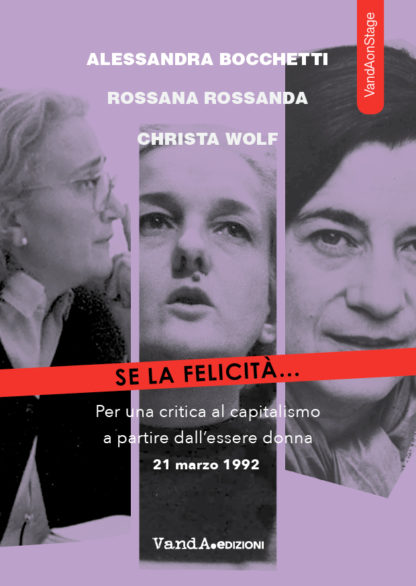 Se la felicità... Per una critica al capitalismo a partire dall’essere donna