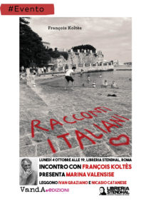 Presentazione “Racconti Italiani” di François Koltès alla libreria Stendhal, Roma