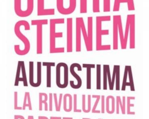 #branidaleggere,  Autostima di Gloria Steinem