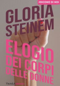 Recensione “Elogio dei corpi delle donne” di Gloria Steinem su Leggere Donna