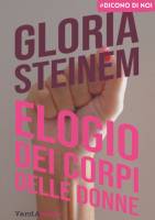 Recensione “Elogio dei corpi delle donne” di Gloria Steinem su Leggere Donna