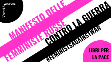Manifesto delle femministe russe contro la guerra