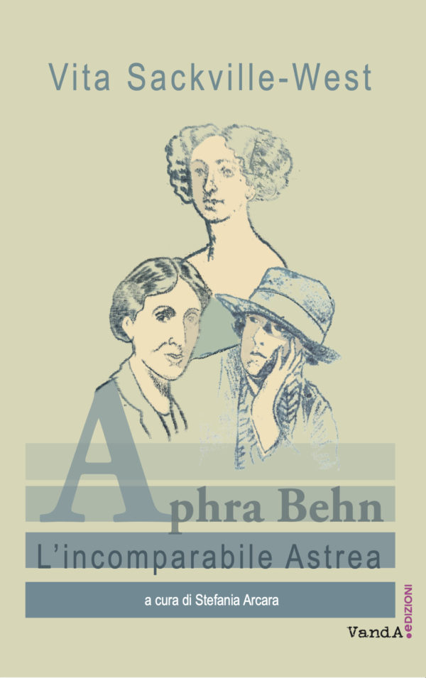 Le disobbedienti. Una biografia di Vita Sackville-West celebra la scrittrice Aphra Behn. Che fu una spia internazionale