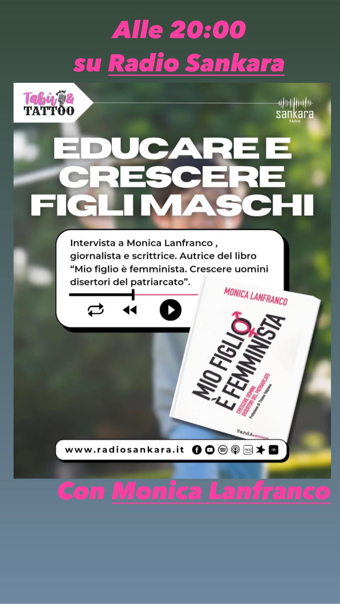 Intervista con Monica Lanfranco su Radio Sankara, sul libro “Mio figlio è femminista”