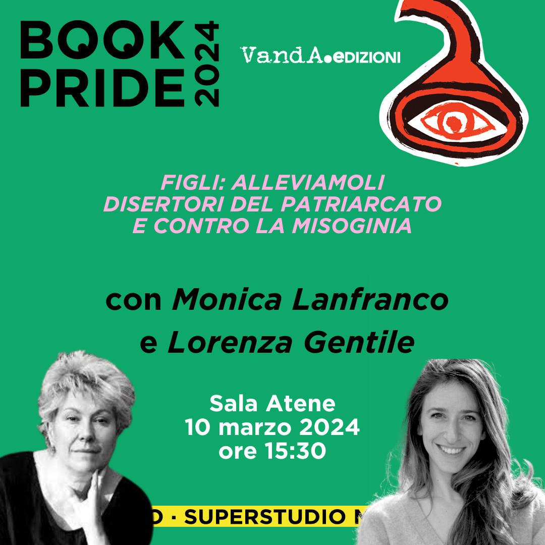 BOOKPRIDE: Incontro con Monica Lanfranco e Lorenza Gentile