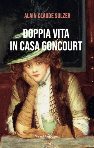 Doppia vita in casa Goncourt
